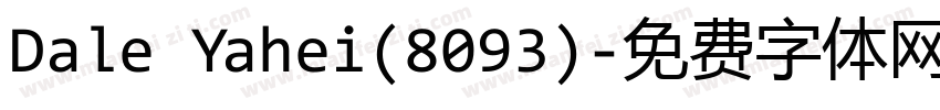 Dale Yahei(8093)字体转换